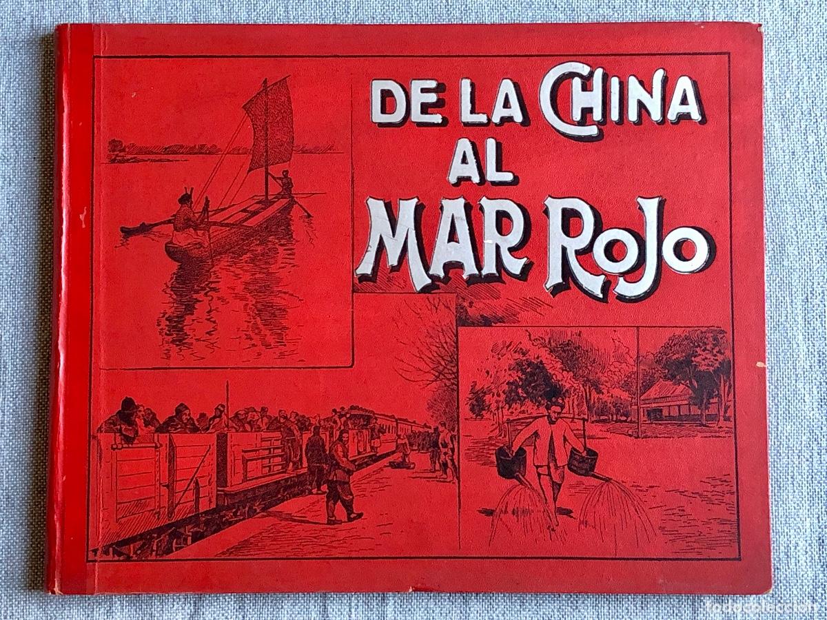 Libros antiguos: &lsquo;De la China al Mar Rojo&rsquo; - Foto 1