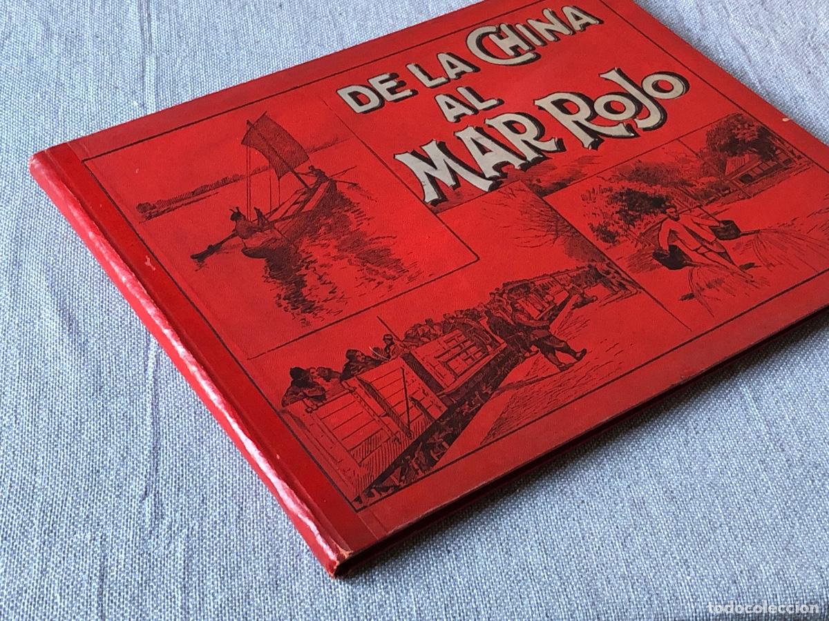 Libros antiguos: &lsquo;De la China al Mar Rojo&rsquo; - Foto 5