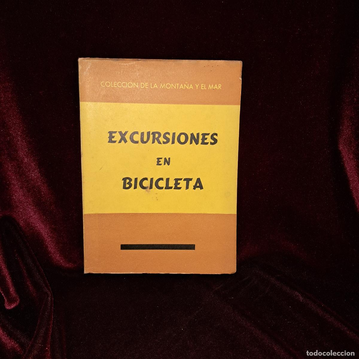 Libros antiguos: EXCURSIONES EN BICICLETA. An&oacute;nimo. Velloso Ed. - Foto 1