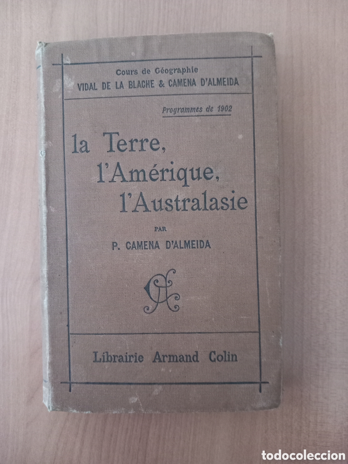 Libros antiguos: La Terre, l'Am&eacute;rique, l'Australasie. 1903
