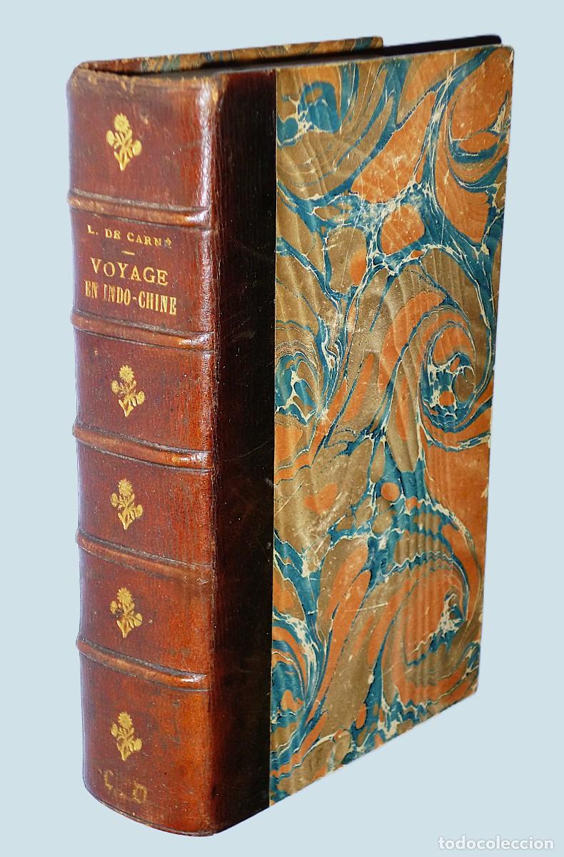 Libros antiguos: VOYAGE EN INDO-CHINE ET DANS L&acute;EMPIRE CHINOIS
