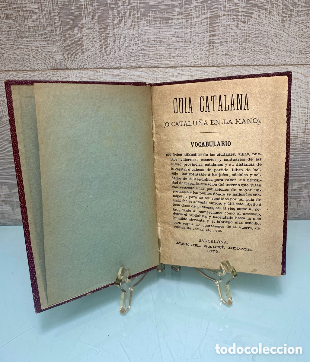 Libros antiguos: Guia Catalana (o Catalu&ntilde;a en la mano)- Manuel Sauri. 1873. Libro