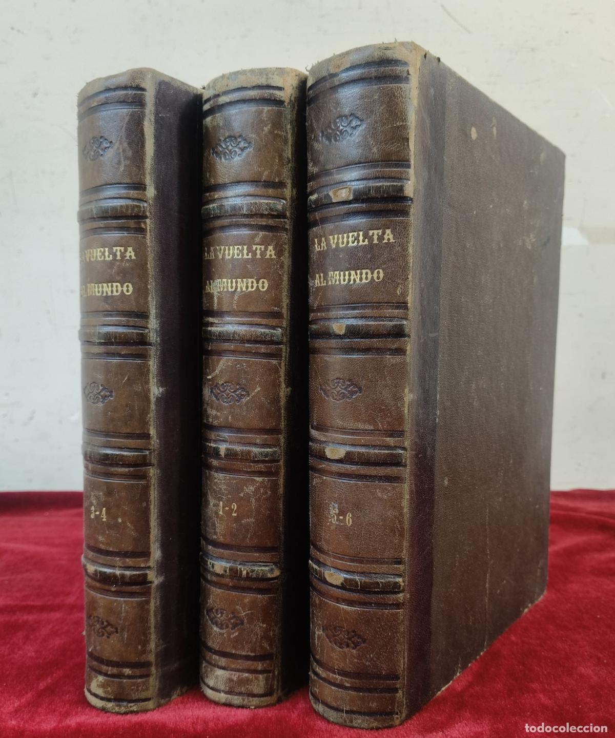 Libros antiguos: LA VUELTA AL MUNDO. VIAJES INTERESANTES Y NOV&Iacute;SIMOS. 6 TOMOS EN 3 VOLS. GASPAR Y ROIG. 1865