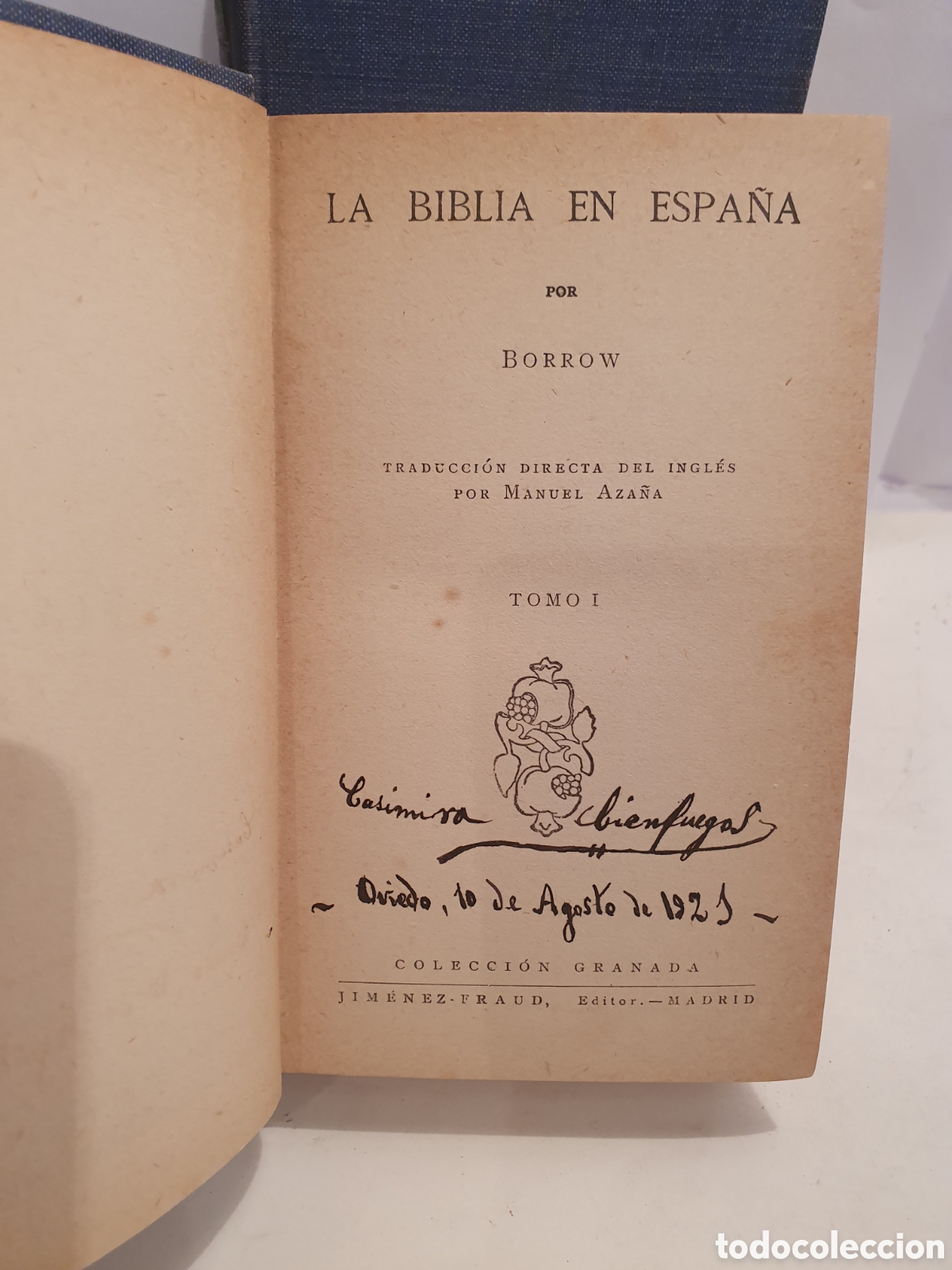 Libros antiguos: LA BIBLIA EN ESPA&Ntilde;A. BORROW. TEADUCCION MANUEL AZA&Ntilde;A. COLECCION GRANADA. 1921. 3 TOMOS.