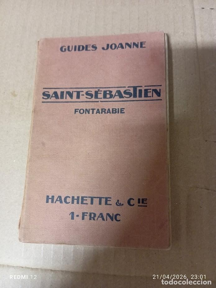Libros antiguos: SAINT SEBASTIEN FONTARABIE 1912-1913 / 155 PAGINAS