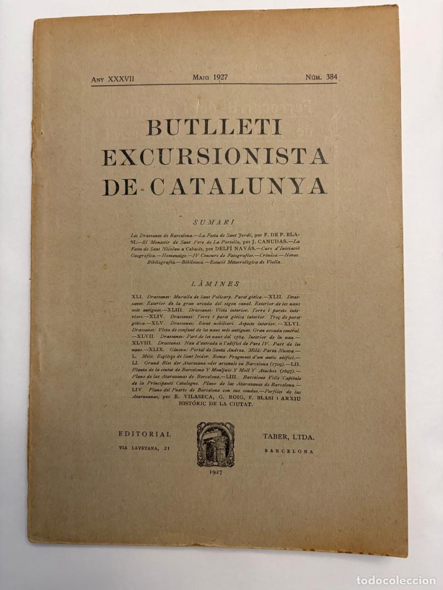 Libros antiguos: BOLETIN - BUTLLETI CENTRE EXCURSIONISTA DE CATALUNYA N&ordm; 384. MAYO 1927
