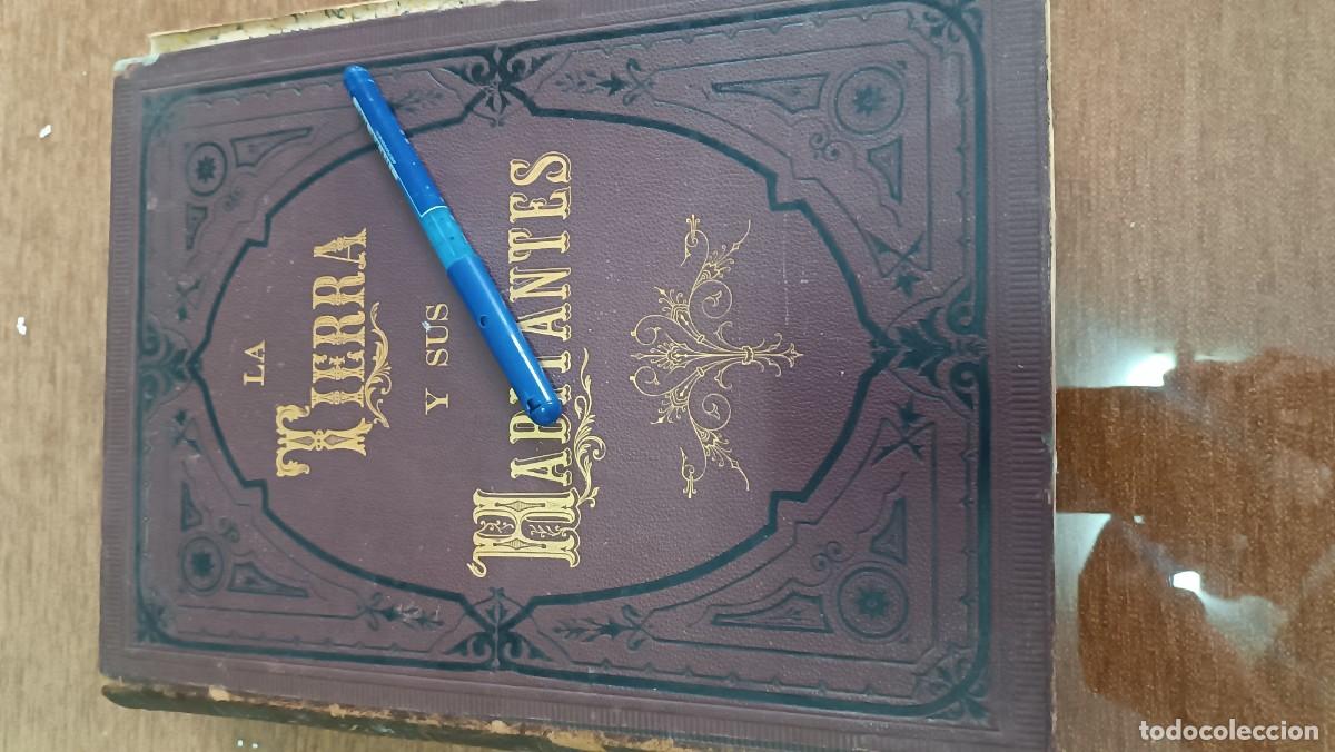 Libros antiguos: A&ntilde;o 1879. La Tierra y sus habitantes. In folio.