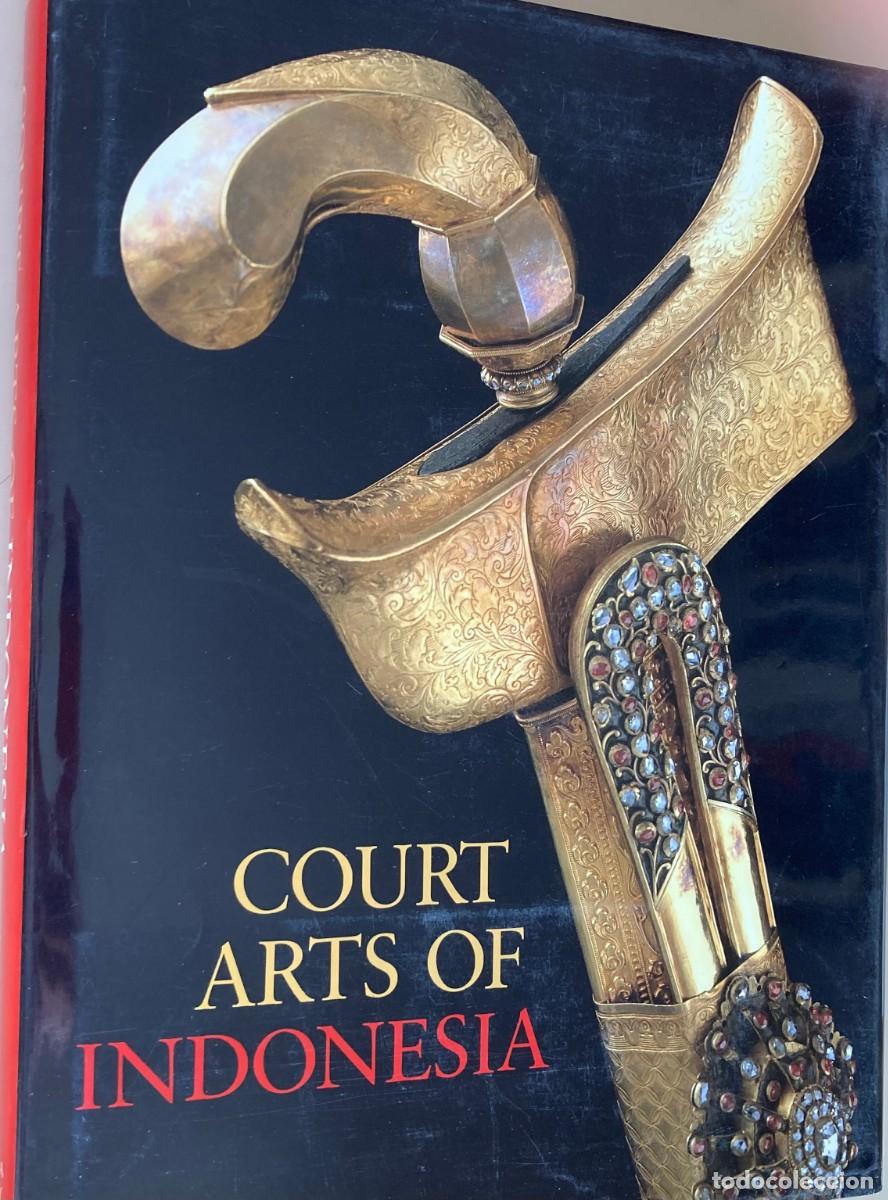 Libros antiguos: Court Arts of Indonesia. Helen Ibbitson Jessup