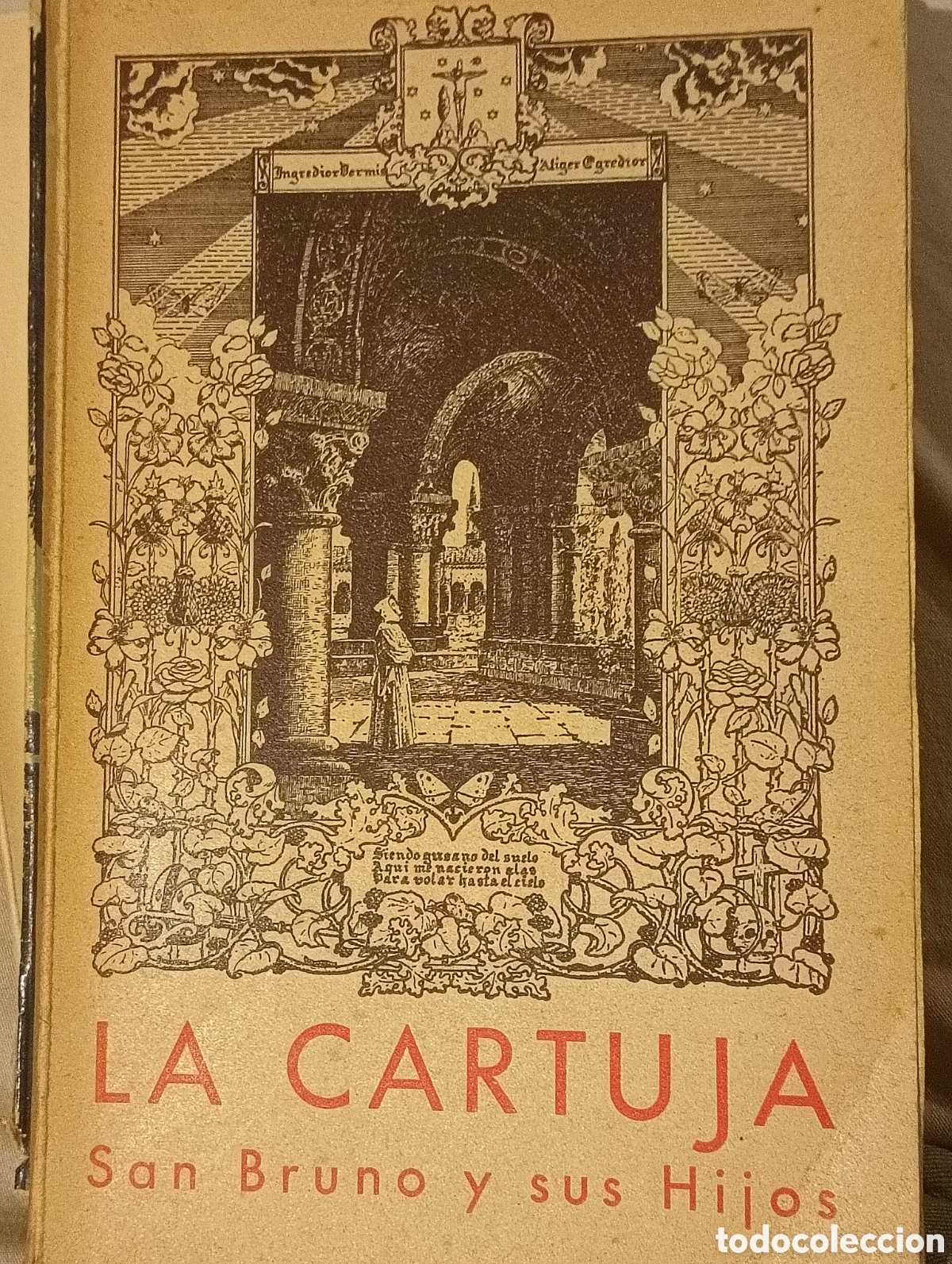 Libros antiguos: La Cartuja de San Bruno y sus hijos Burgos