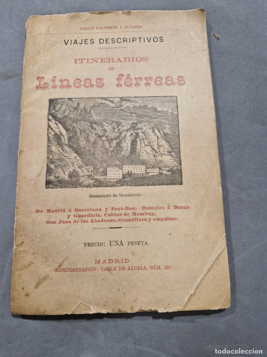 Libros antiguos: ITINERARIOS DE L&Iacute;NEAS F&Eacute;RREAS: DE MADRID A BARCELONA Y PORT-BOU