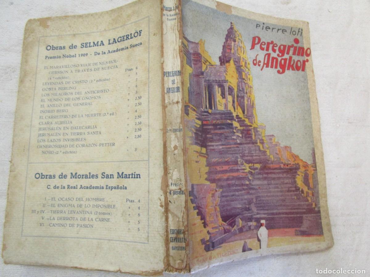 Libros antiguos: PEREGRINO EN ANGKOR - PIERRE LOTI - EDI CERVANTES S/F APROX 1920 225PP RUSTICA CUBUERTA BALLESTER.