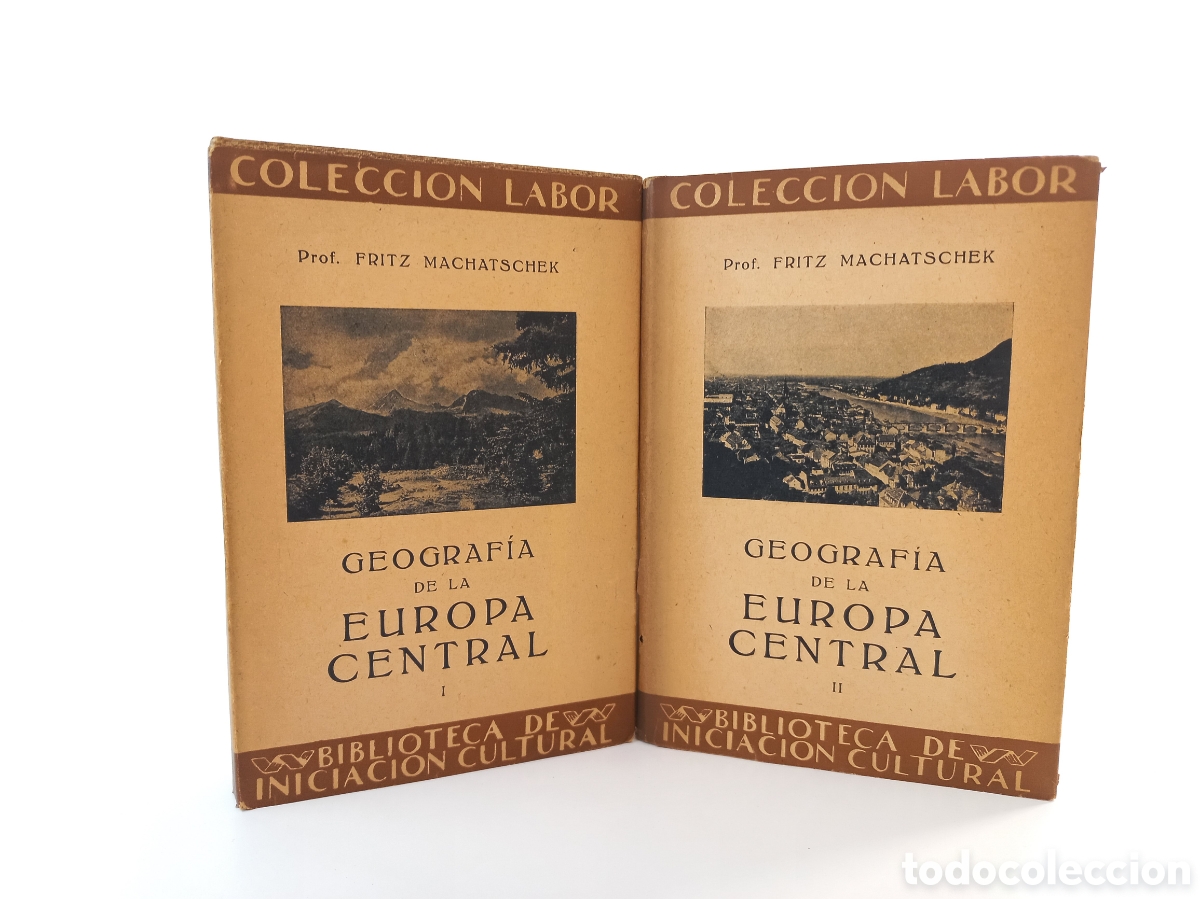 Libros antiguos: Geograf&iacute;a de la Europa Central. Fritz Machatscher. Labor, 1933. Ilustrado. COMPLETO.