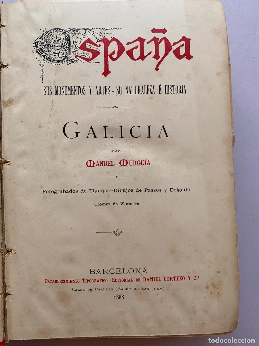 Libros antiguos: Espa&ntilde;a. Sus monumentos y Artes- Su naturaleza e historia. Galicia