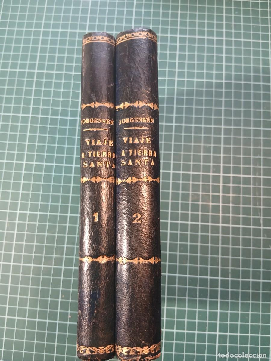 Libros antiguos: VIAJE A TIERRA SANTA - JOANNES JORGENSEN - 1924