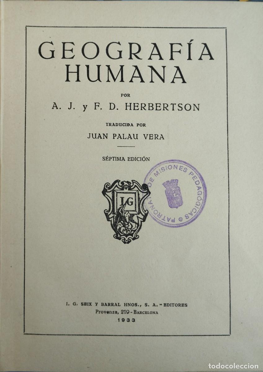 Libros antiguos: Geograf&iacute;a Humana | A.J. y F.D. Herbertson | I.G. Seix y Barral Hnos.