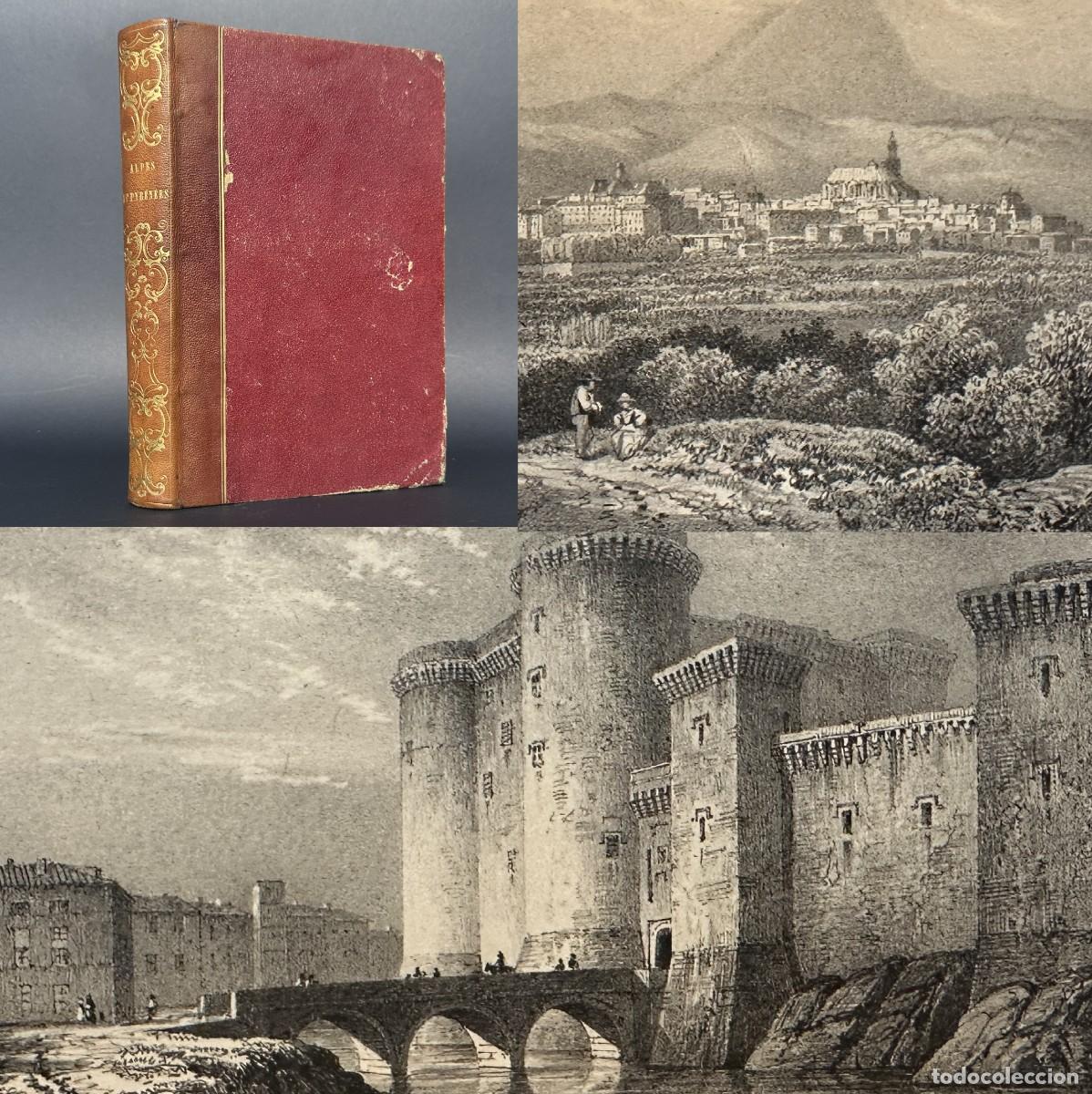 Libros antiguos: a&ntilde;o 1842 - ALPES Y PIRINEOS - GRABADOS - ANECDOTAS - HISTORIAS -
