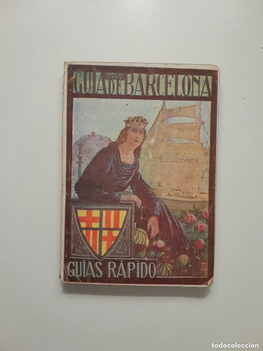 Libros antiguos: GU&Iacute;A DE BARCELONA - ANDR&Eacute;S PRATS ROSELL (GU&Iacute;AS R&Aacute;PIDO, 1952)