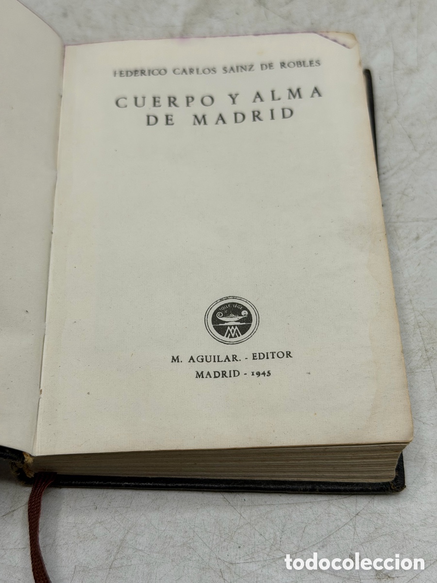 Libros antiguos: Libro Cuerpo y Alma de Madrid. Edici&oacute;n Aguilar