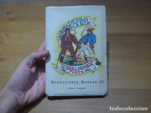 Libros antiguos: Antiguo libro Narraciones Baskas tomo III de 1935, original. Pais Vasco, Euskera. Euskadi.