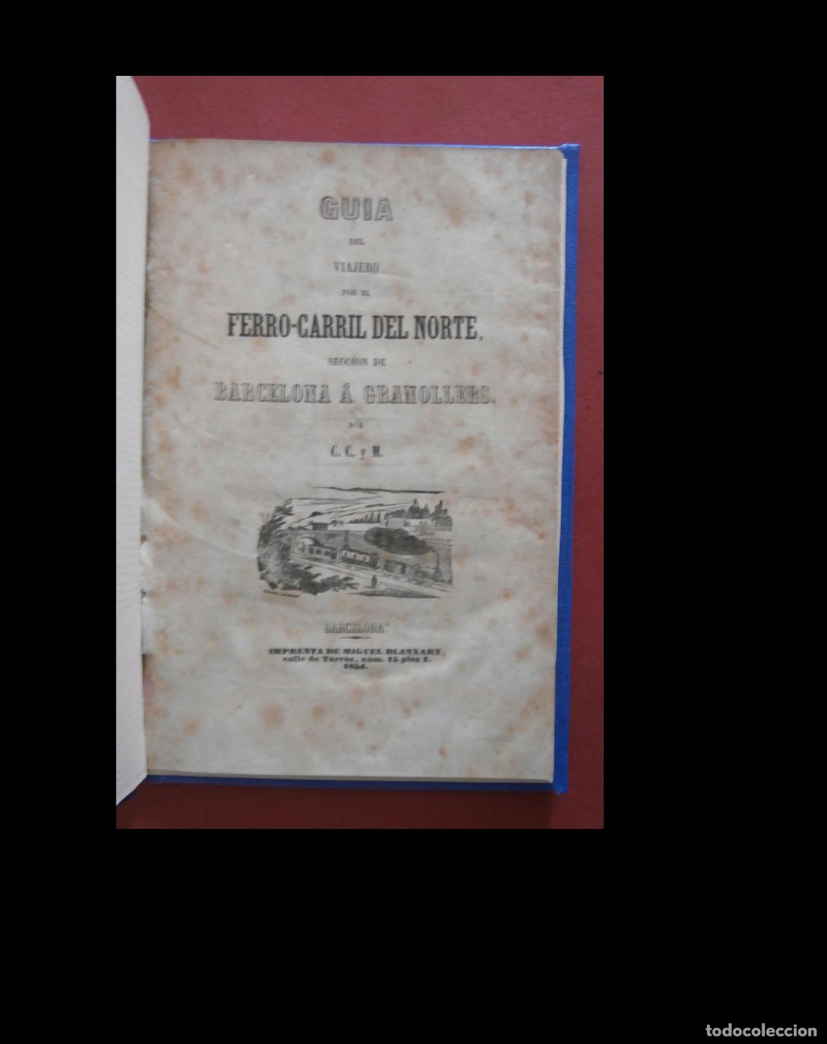 Old books: Guia del Viajero por el Ferro-Carril. Secci&oacute;n Barcelona &aacute; Granollers, C.C. y M.