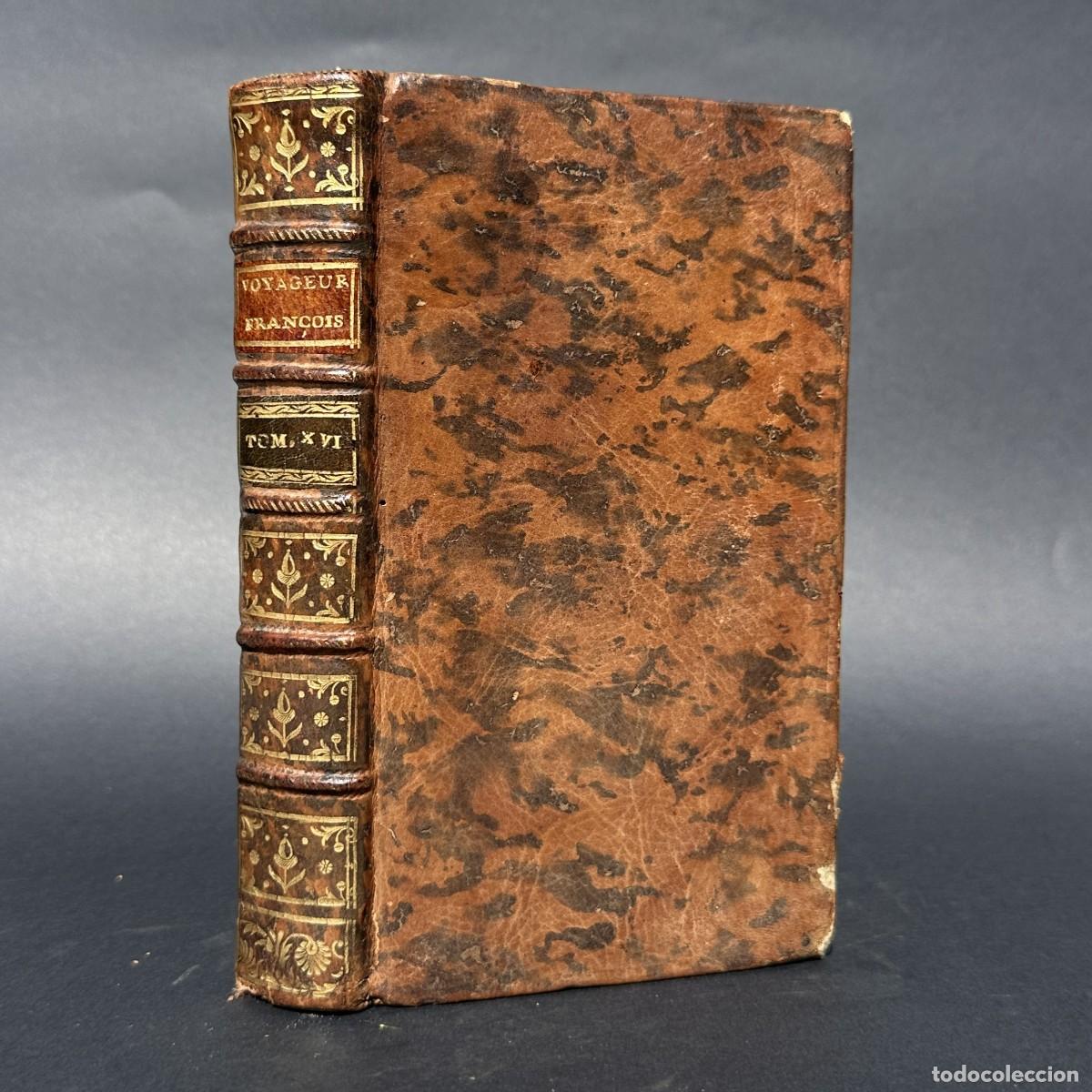 Libros antiguos: A&Ntilde;O 1773 - LIBRO DE VIAJES - VIAJE A ESPA&Ntilde;A - LE VOYAGEUR FRAN&Ccedil;OIS -
