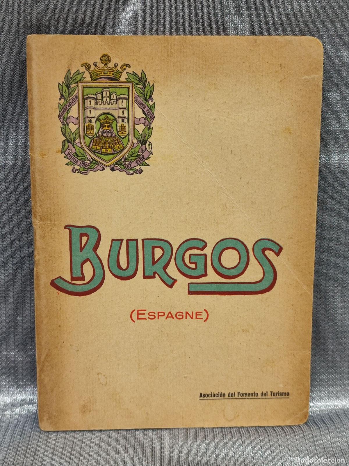 Libros antiguos: BURGOS Y SU PROVINCIA. GUIA EN FRANCES. ISIDRO GIL. 1927