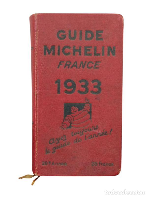 Libros antiguos: GUIDE MICHELIN FRANCE 1933. PNEU MICHELIN. ENCUADERNACI&Oacute;N EN TELA ROJA. FRANCIA. 1933