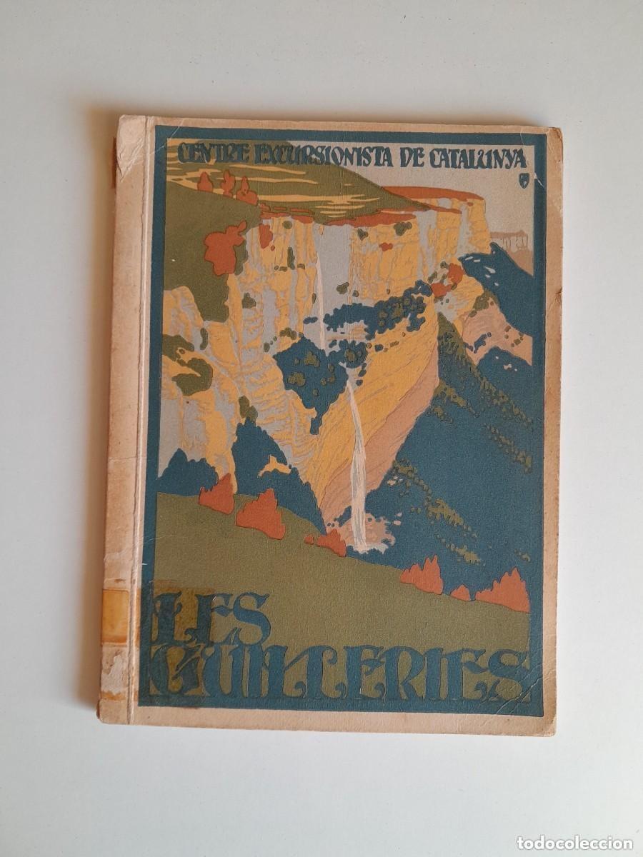 Libros antiguos: LES GUILLERIES - CENTRE EXCURSIONISTA DE CATALUNYA (C. E. C., 1924)