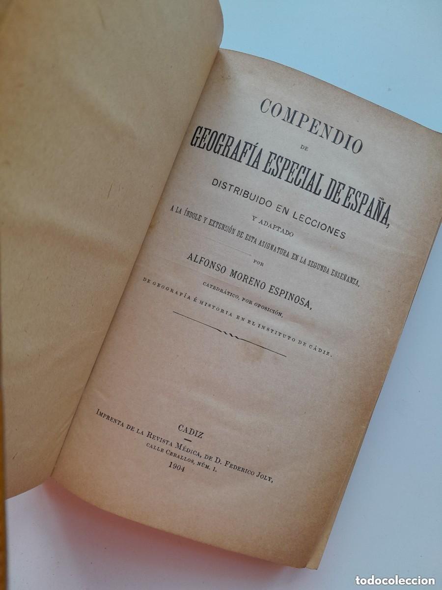 Libros antiguos: COMPENDIO DE GEOGRAF&Iacute;A ESPECIAL DE ESPA&Ntilde;A - ALFONSO MORENO ESPINOSA (REVISTA M&Eacute;DICA, 1904)