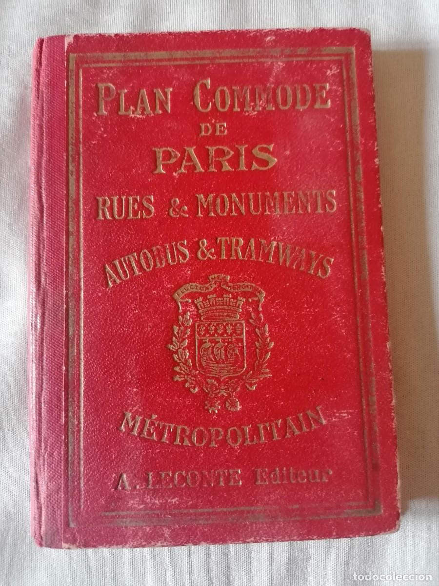 Libros antiguos: PLAN COMMODE DE PARIS * RUES & MONUMENTS * AUTOBUS & TRAMWAYS * METROPOLITAN