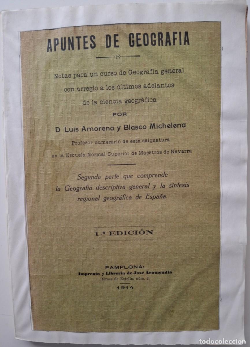 Libros antiguos: APUNTES DE GEOGRAFIA, Segunda parte, de Luis Amorena y Blasco Michelena