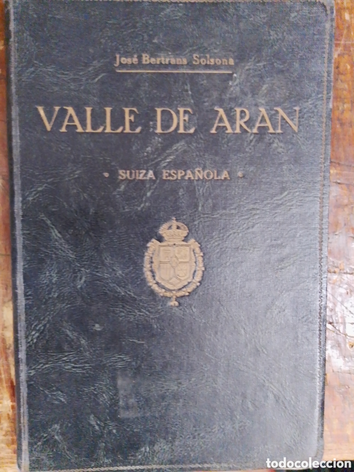 Libros antiguos: VALLE DE ARAN. SUIZA ESPA&Ntilde;OLA. BERTRANS SOLSONA, JOSE. 1928