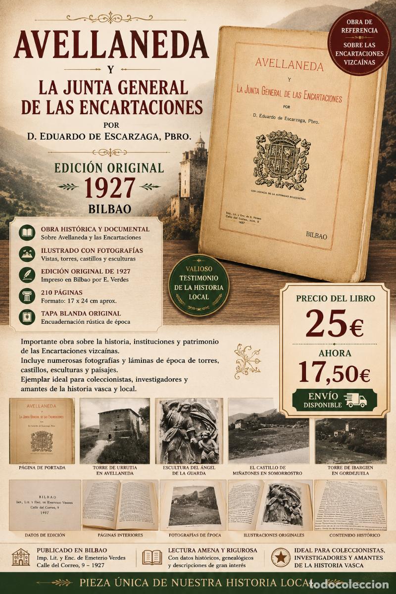 Libros antiguos: AVELLANEDA Y LA JUNTA GENERAL DE LAS ENCARTACIONES | ESCARZAGA | 1927 | ILUSTRADO