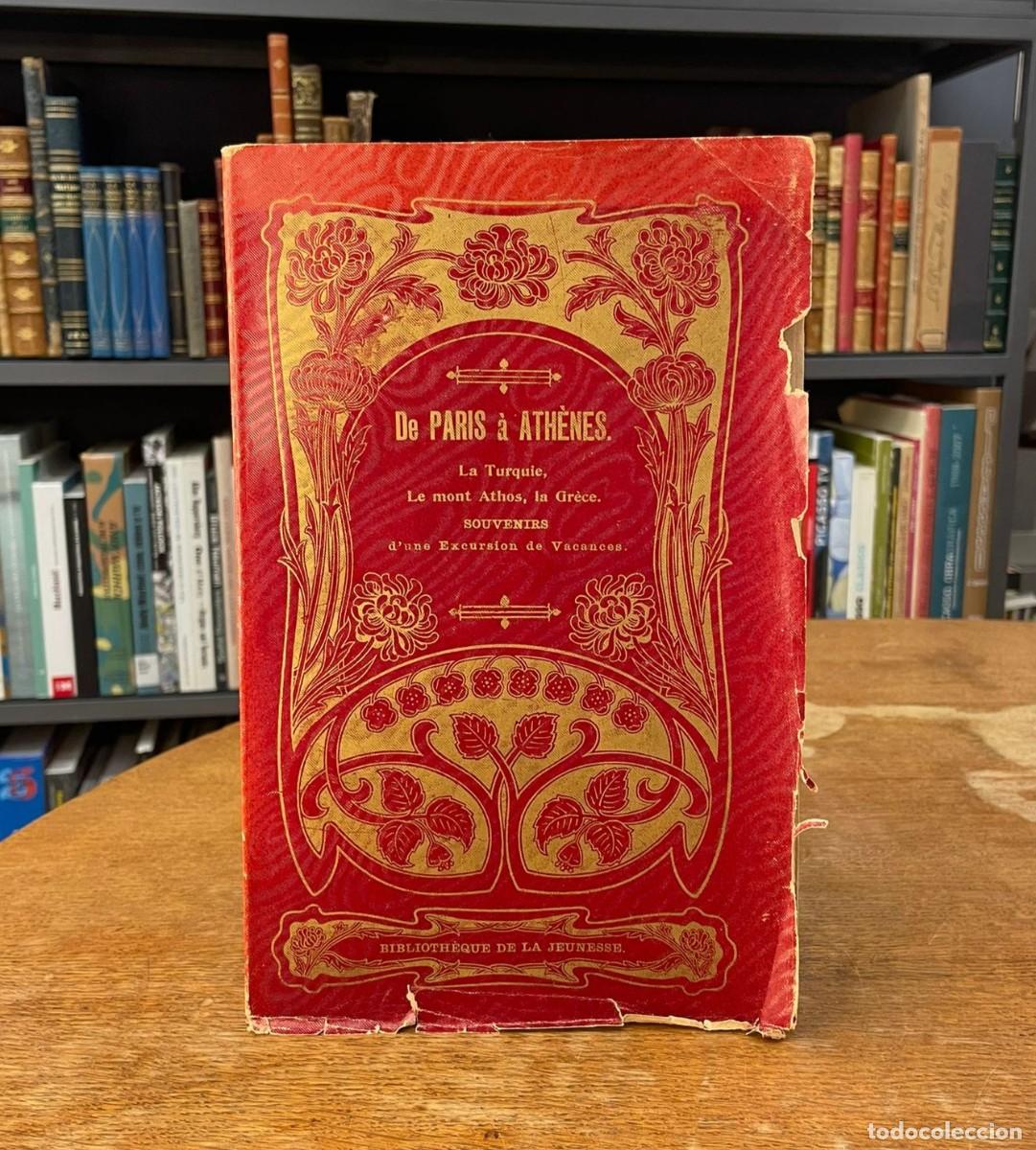Libros antiguos: DE PARIS &Agrave; ATH&Egrave;NES. HENRI DIDON. C. 1896. ILUSTRADO. BRUJAS. MAISON DU BON LIVRE