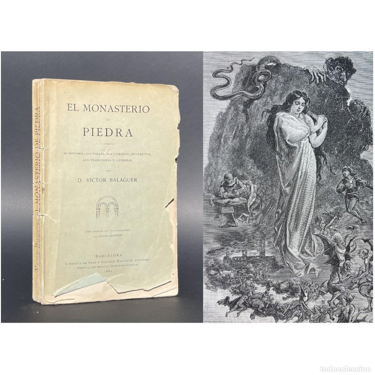 Libros antiguos: A&ntilde;o 1882 - El Monasterio de Piedra - Nu&eacute;valos - Zaragoza - Balaguer