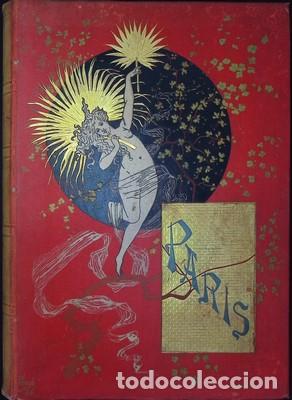 Libros antiguos: Paris, monografia escrita con presencia de Dulaire, Drumont, Franklin, Pelletan,.... - VARIOS