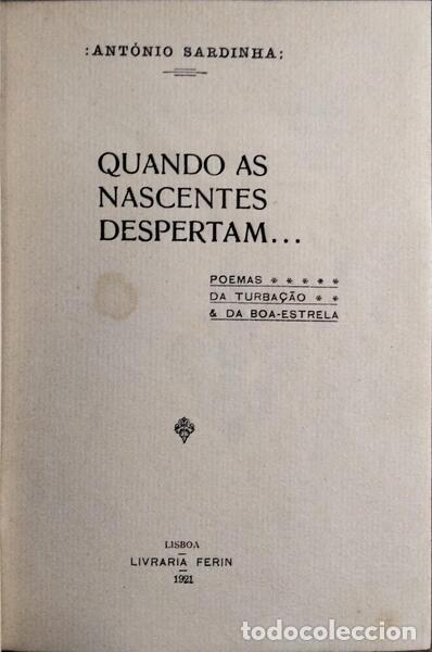 Libros antiguos: SARDINHA. (Ant&oacute;nio) - QUANDO AS NASCENTES DESPERTAM...