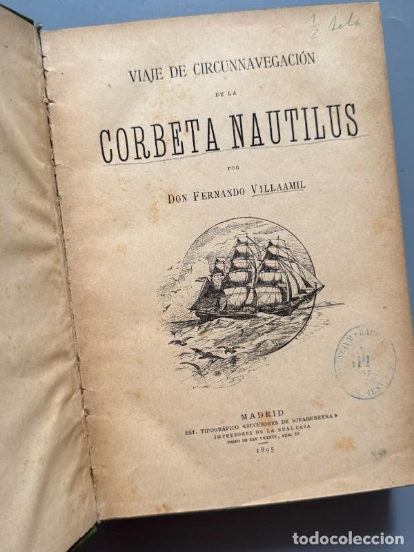 Old books: Viaje de circunnavegaci&oacute;n de la corbeta Nautilus, Fernando Villaamil - Madrid, 1895