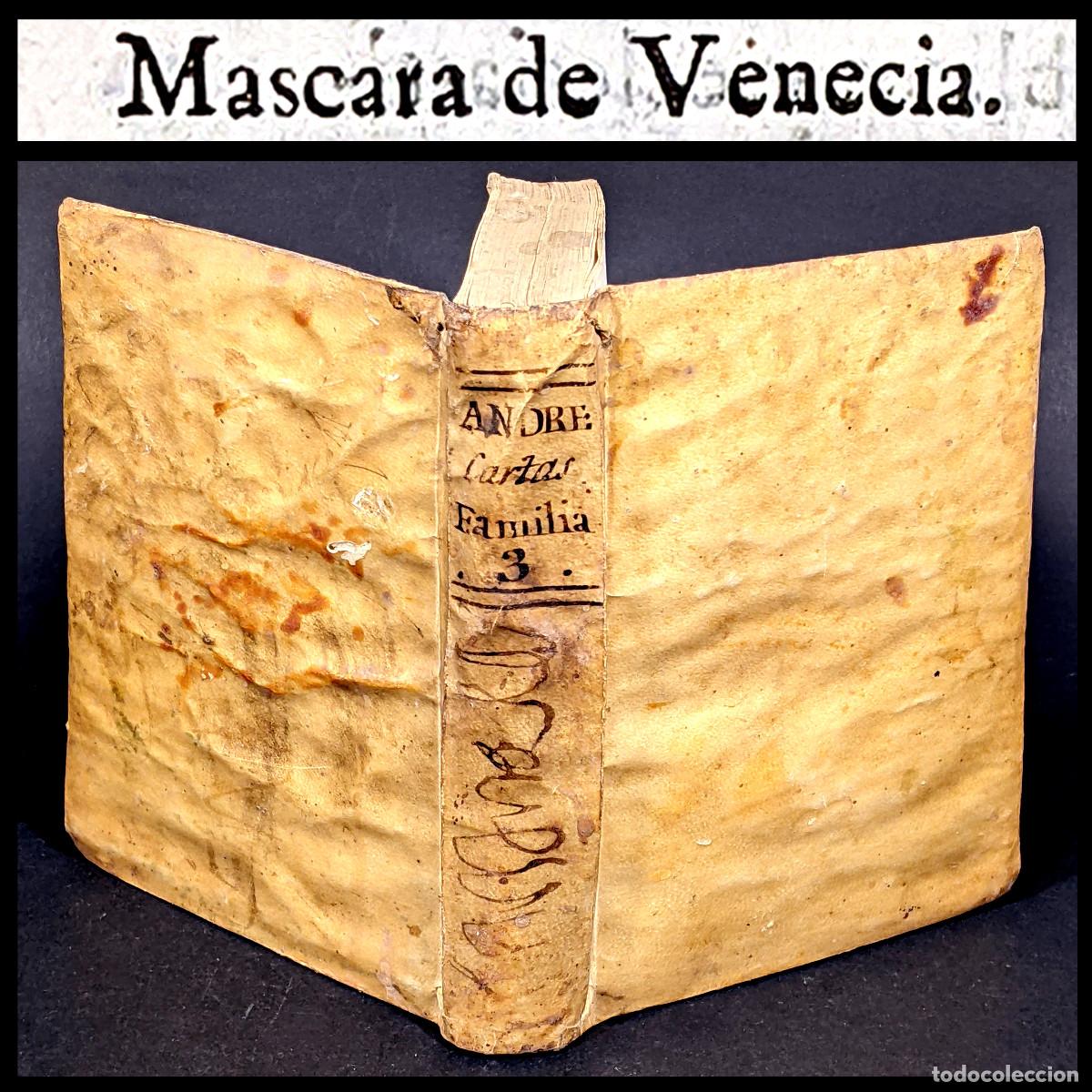 Antiquarische B&uuml;cher: A&ntilde;o 1790 Primera edici&oacute;n Viaje a Italia M&aacute;scaras de Venecia Libreros Bibliotecas Pintura castellana
