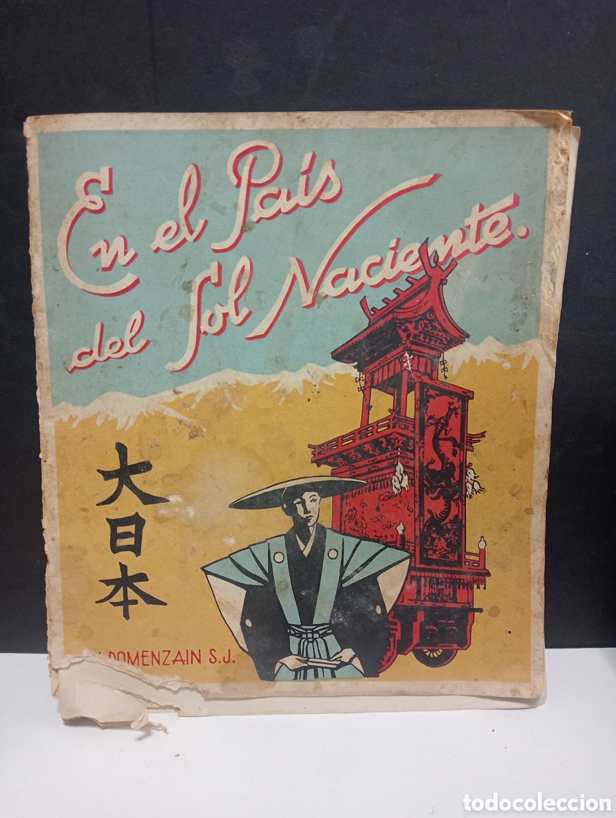 Old books: EN EL PAIS DEL SOL NACIENTE. MISI&Oacute;N DEL JAP&Oacute;N. MADRID
