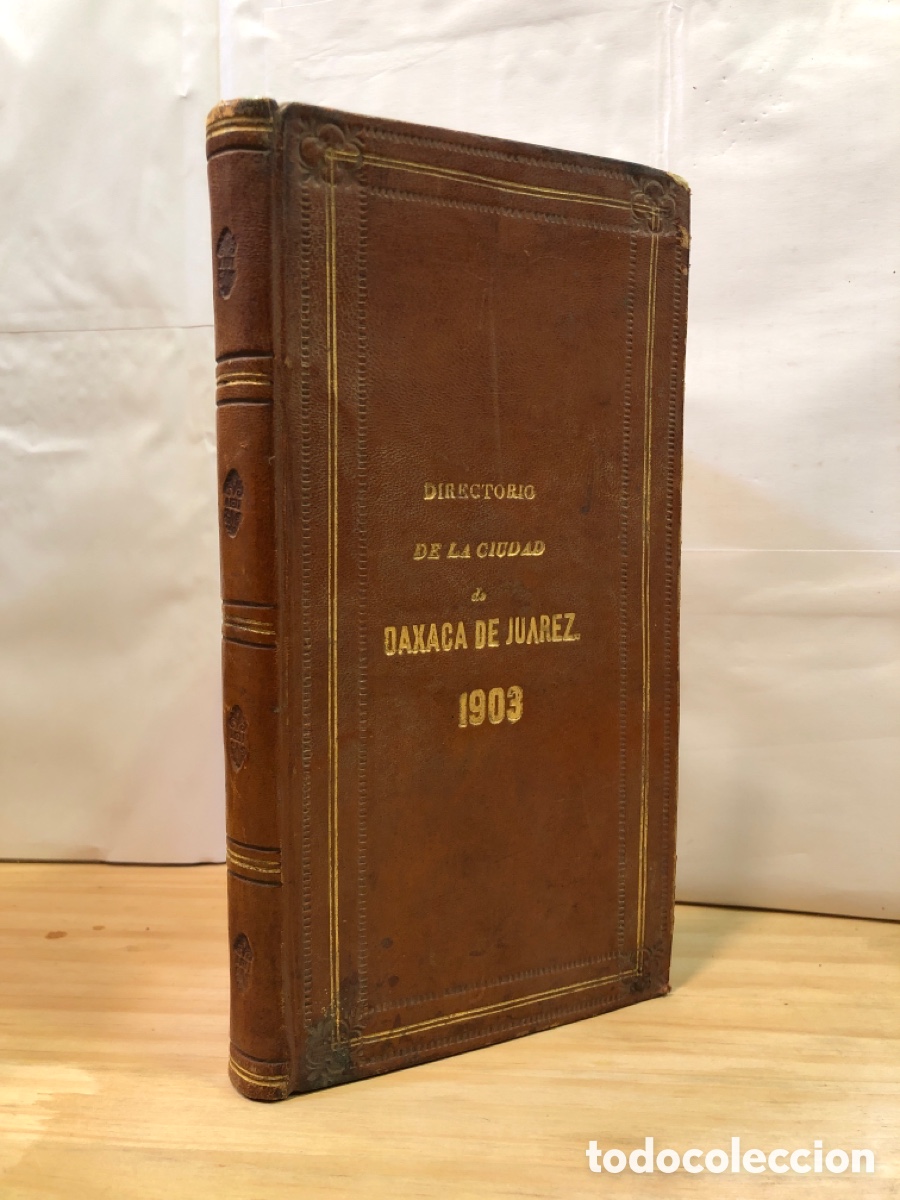 Old books: Adalberto Flores - Directorio General de la ciudad de Oaxaca de Juarez