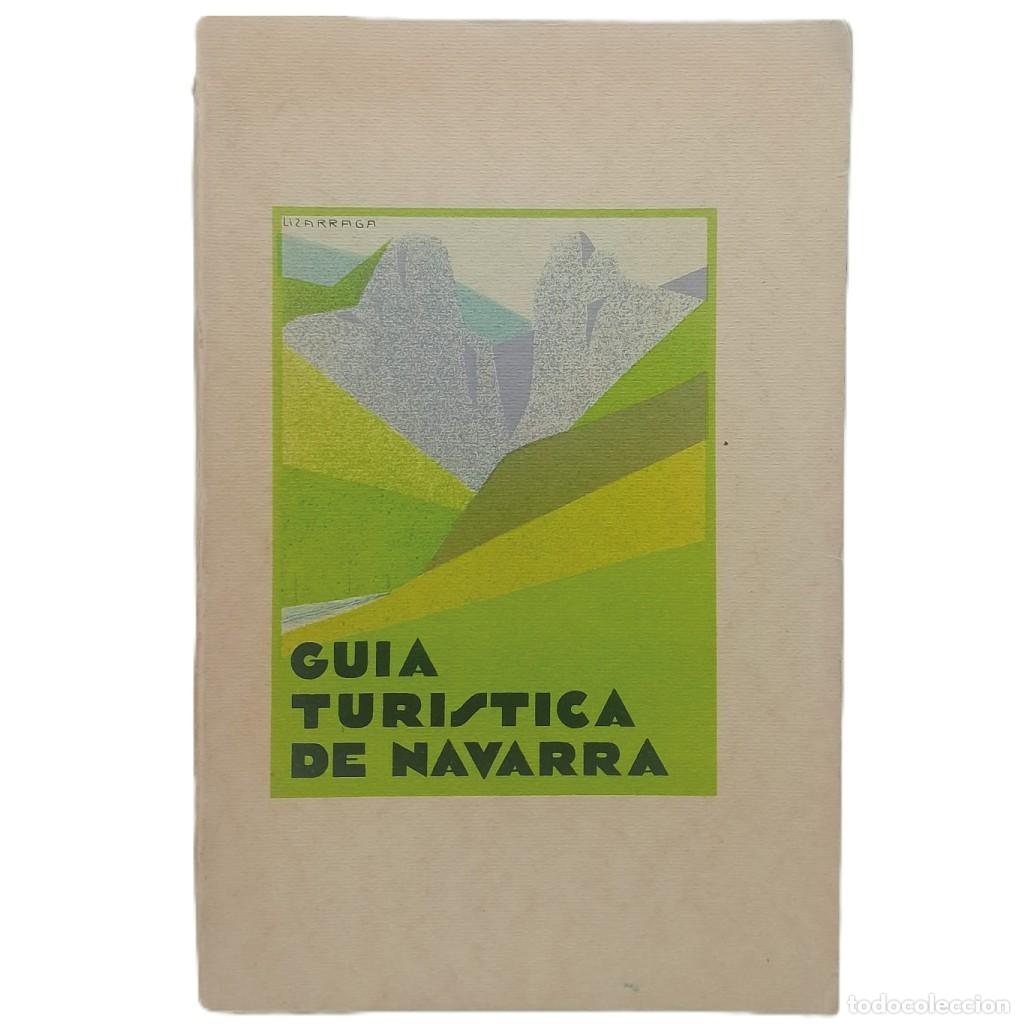 Libros antiguos: GU&Iacute;A TUR&Iacute;STICA DE NAVARRA. Comit&eacute; Provincial de Exposiciones