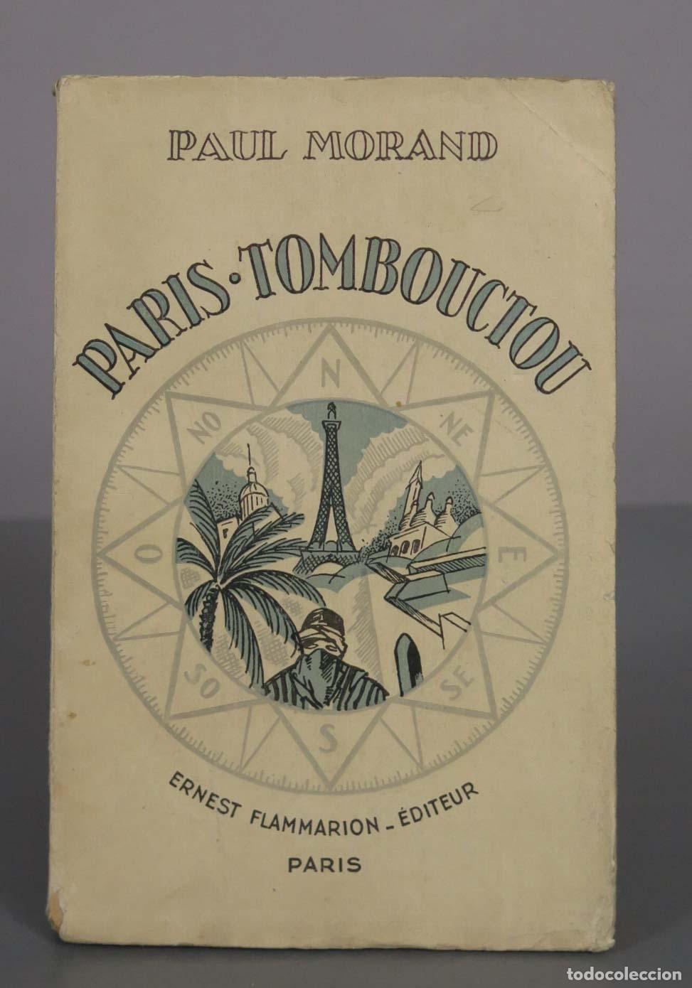 Libros antiguos: Paris-Tombouctou - Paul Morand - Ernest Flammarion