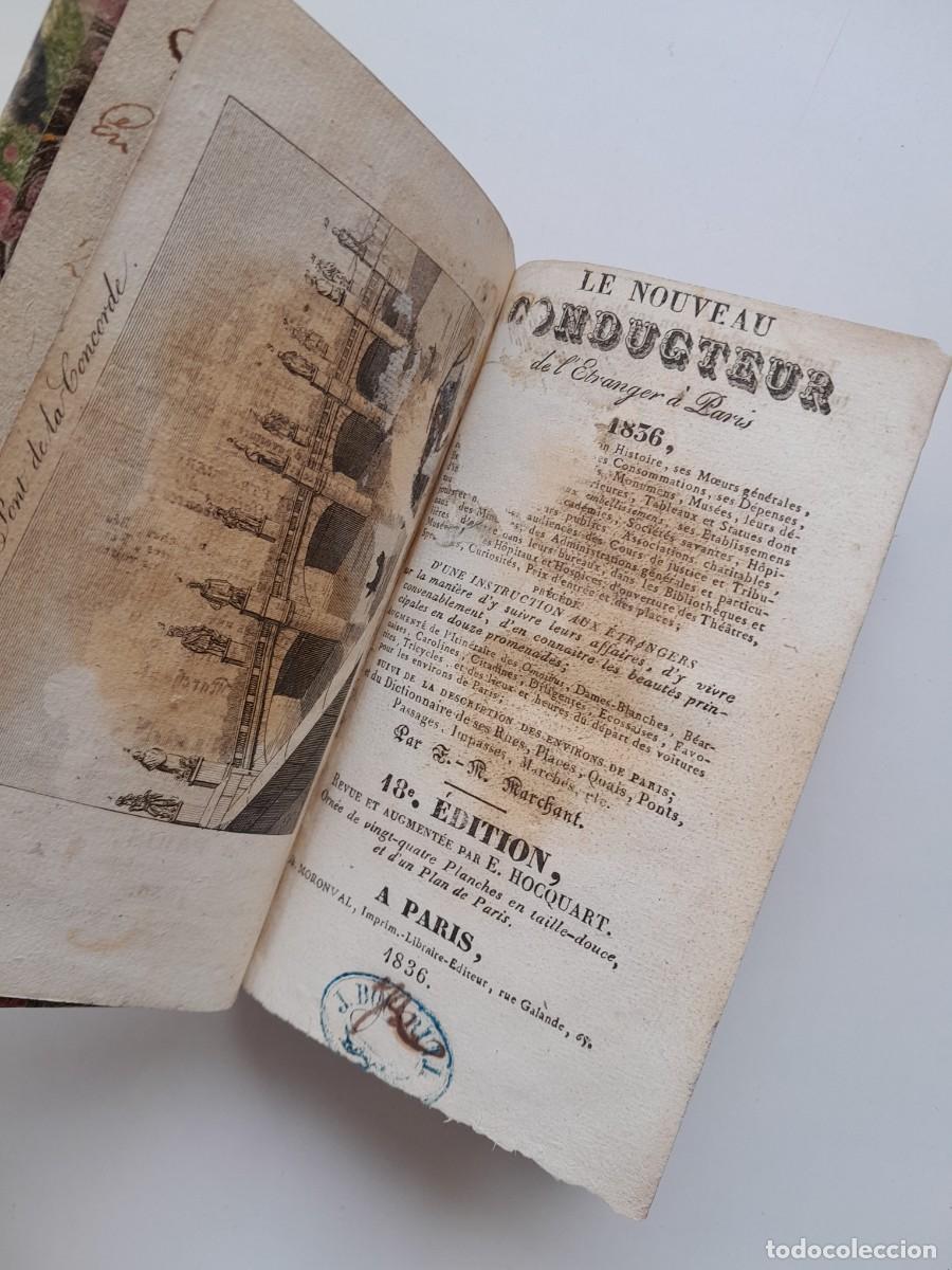 Libros antiguos: LE NOUVEAU CONDUCTEUR DE L'ETRANGER A PARIS - F. R. MARCHANT (IMP. MORONVAL, 1836)
