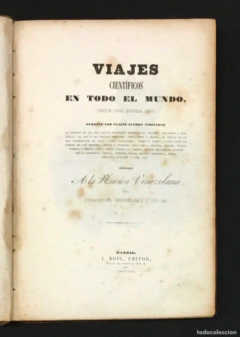 Antiquarische B&uuml;cher: VIAJES CIENT&Iacute;FICOS EN TODO EL MUNDO, DESDE 1822 HASTA 1842... - MICHELENA Y ROJAS, Franciso.