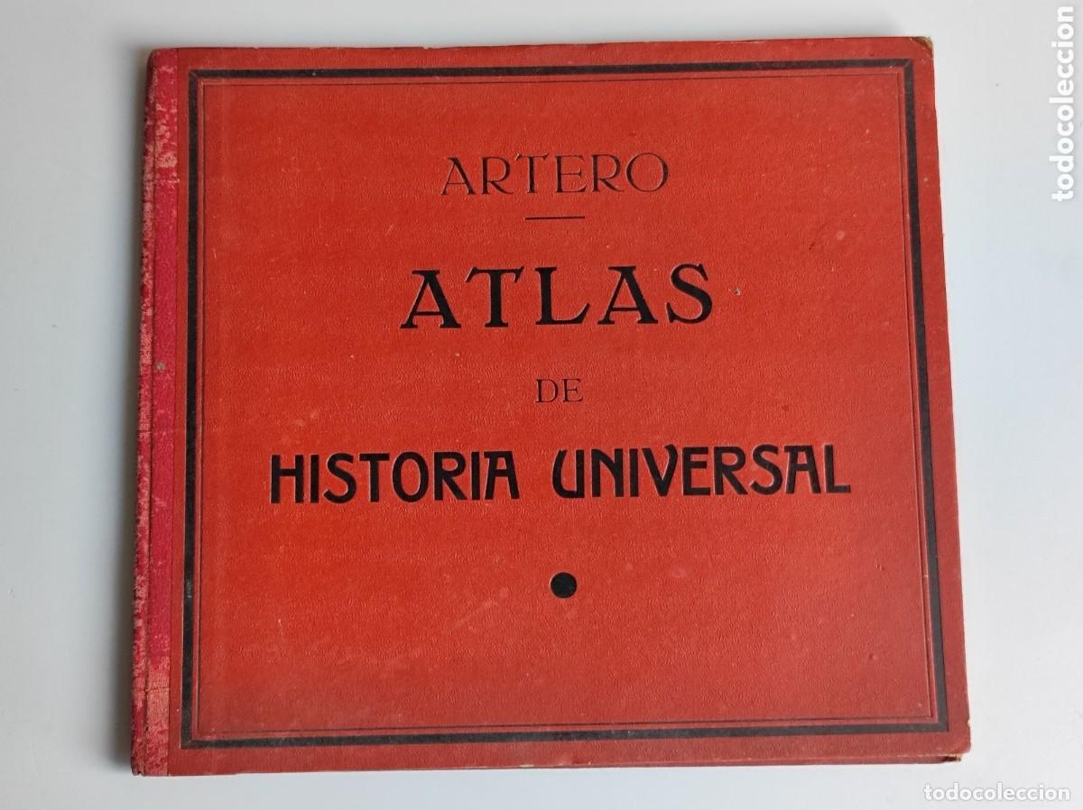 Libri antichi: Artero Atlas de Historia Universal a&ntilde;os 20 buen estado