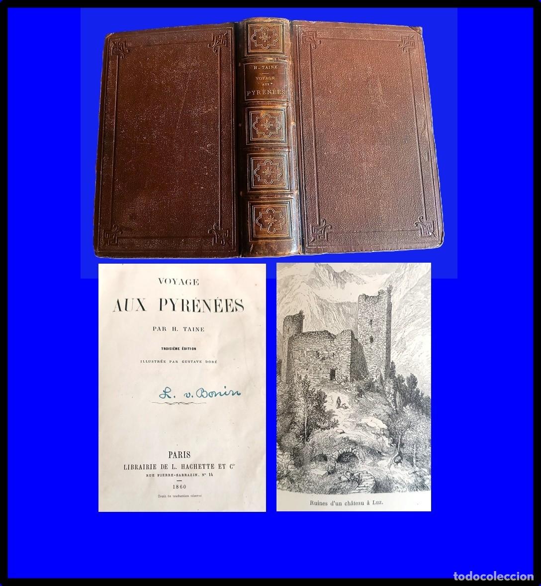 Libri antichi: A&ntilde;o 1860: Viaje a los Pirineos. Obra ilustrada de Taine. Siglo XIX.