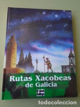 Libros antiguos: Rutas Xacobeas de Galicia - El Ideal Gallego