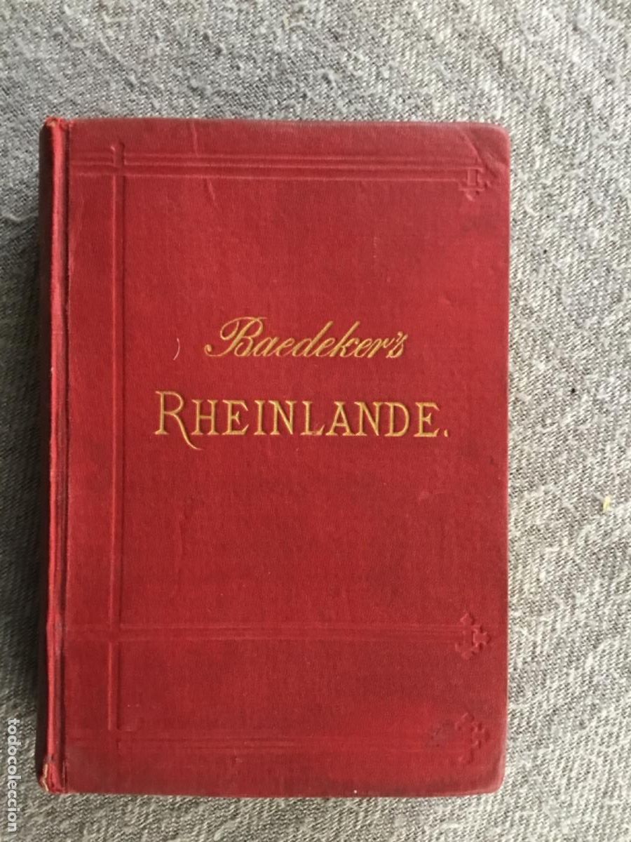Libros antiguos: BAEDEKER // RHEINLANDE // HANDBUCH F&Uuml;R REISENDE // 1888 // EN ALEM&Aacute;N