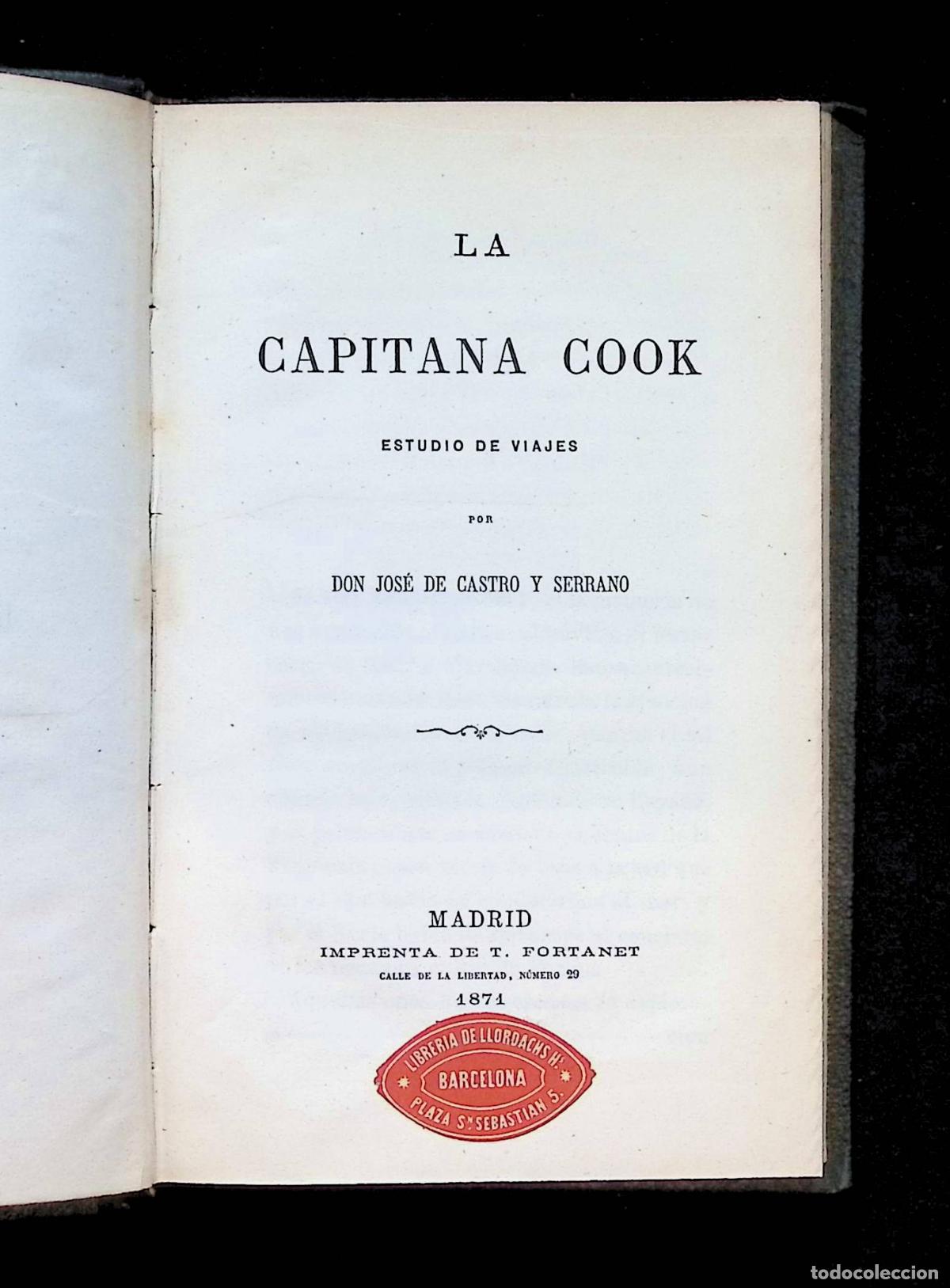 Libros antiguos: LA CAPITANA COOK. ESTUDIO DE VIAJES. - CASTRO Y SERRANO, Jos&eacute;. 1871.